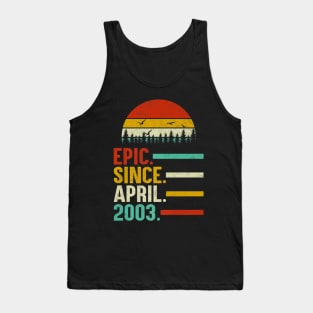 Epic since  april 2003 Tank Top